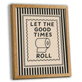 Funny Bathroom Decor Framed Canvas Wall Art, Let The Good Times Roll Toilet