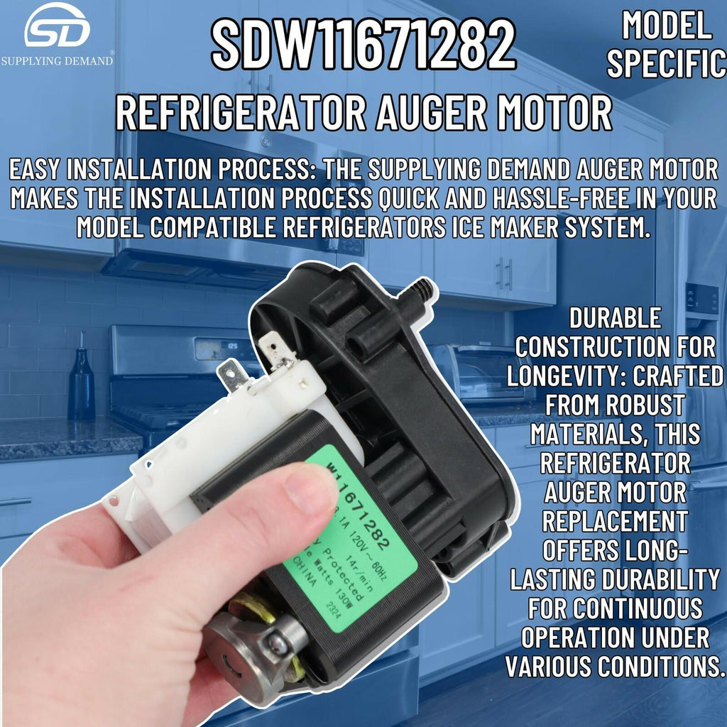 Supplying Demand W11671282 Refrigerator Auger Motor - Replaces W10309868,