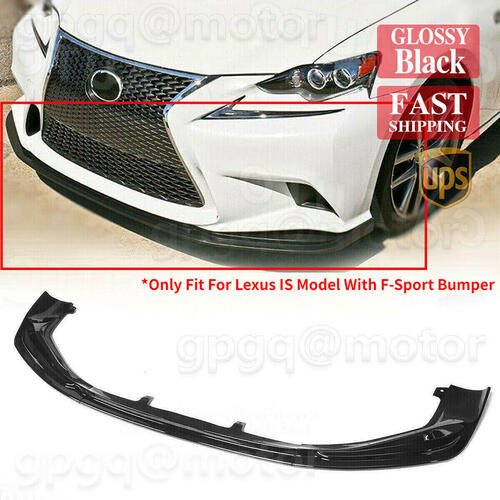 Gloss Black Front Bumper Lip Splitter for Lexus IS250 IS300 IS350 F Sport 14-16