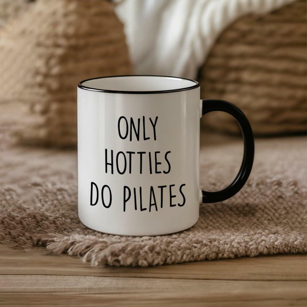 Puouoonyi Only Hotties Do Pilates Coffee Mug Gift for Pilates Lover, Pilates