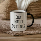 Puouoonyi Only Hotties Do Pilates Coffee Mug Gift for Pilates Lover, Pilates