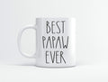 Best Papaw Ever Coffee Mug - Gifts for Christmas - Papaw Birthday Gifts Coffee